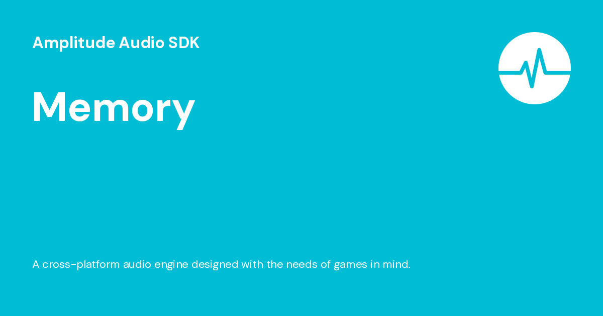 Memory - Amplitude Audio SDK