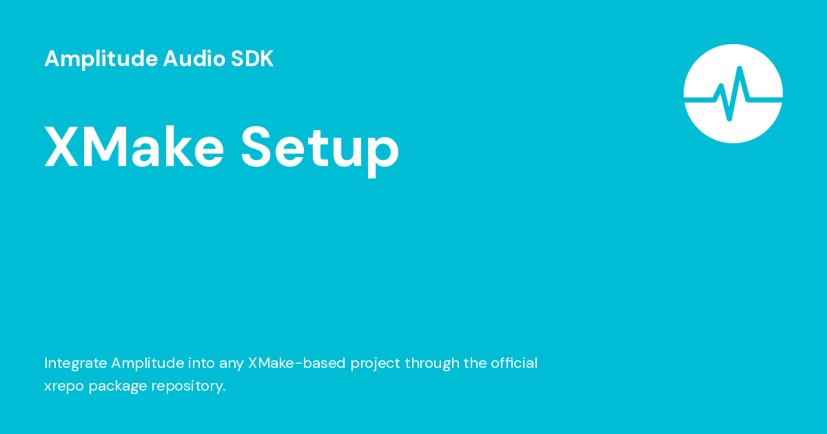 XMake Setup - Amplitude Audio SDK